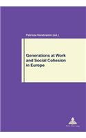 Generations at Work and Social Cohesion in Europe