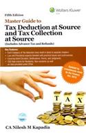 Master Guide to Tax Deduction at Source and Tax Collection at Source