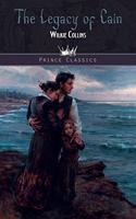 The Legacy of Cain: (Prince Classics)