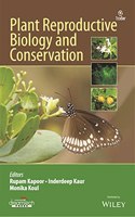 Plant Reproductive Biology and Conservation