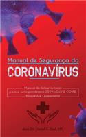 Manual de Segurança do Coronavírus Wuhan: Manual de Sobrevivência para o surto pandêmico 2019-nCoV & COVID, Bloqueio e Quarentena