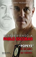 Sobreviviendo a Pablo Escobar: 