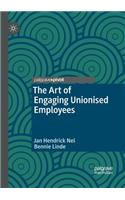 Art of Engaging Unionised Employees