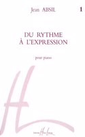 Du Rythme a l'expression Vol.1 (piano)