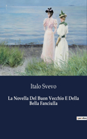 Novella Del Buon Vecchio E Della Bella Fanciulla