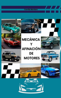 Mecánica y afinación de motores