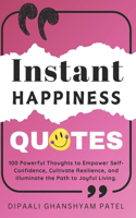 Instant Happiness Quotes