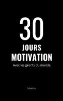 30 Jours de Motivation avec les géants de ce monde: Meilleures livres pour motiver un(e) ami(e)