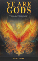 Ye Are Gods