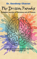 Decision Paradox