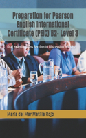 Preparation for Pearson English International Certificate (PEIC) B2- Level 3