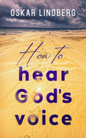 How to hear God's voice