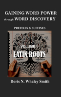 Gaining Word Power Through Word Discovery