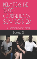 Relatos de Sexo Cornudos Sumisos 24: Cuckold