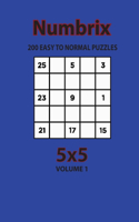 Numbrix - 200 Easy to Normal Puzzles 5x5 (Volume 1)