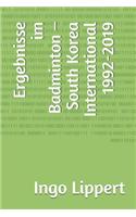 Ergebnisse im Badminton - South Korea International 1992-2019