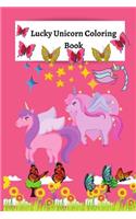 Lucky Unicorn Coloring Book: Coloring Book for Elementary/Primary Girs