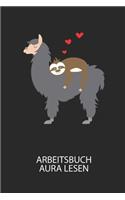 Arbeitsbuch Aura lesen: Arbeitsbuch, um die Aura von anderen Menschen zu lesen und zu bewerten.