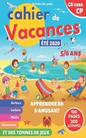 cahier de vacances 2020: GS vers CP - 5-6 ans - 200 activités - pour consolider les acquis de la grande section - Pour une rentrée scolaire réussie en CP - cahier d'activité