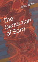 The Seduction of Sara