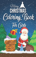 Merry Christmas Coloring Book For Girls