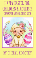 Happy Easter For Children & Adults 2