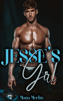 Jesse's Girl: A Bully Romance