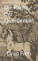 Rache der Querdenker