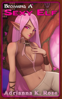 Becoming a Sexy Elf