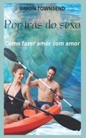 Por trás do sexo