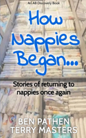 How Nappies Began...