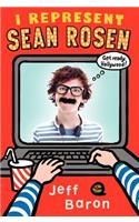 I Represent Sean Rosen