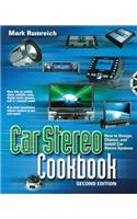 Car Stereo Cookbook