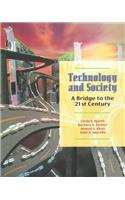Technology and Society: A Bridge to the 21st Century