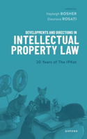 Developments and Directions in Intellectual Property Law