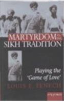 Martyrdom in the Sikh Tradition