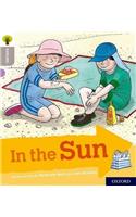 Oxford Reading Tree Explore with Biff, Chip and Kipper: Oxford Level 1: In the Sun