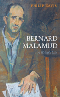 Bernard Malamud: A Writer's Life