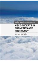 Key Concepts in Phonetics and Phonology: (Key Concepts)