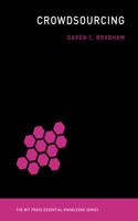 Crowdsourcing: (The MIT Press Essential Knowledge series)