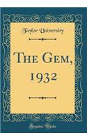 The Gem, 1932 (Classic Reprint)
