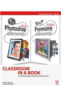 Adobe Photoshop Elements 3.0 and Premiere Elements Classroom
