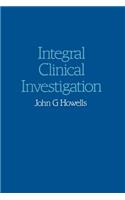 Integral Clinical Investigation: An Aspect of Pananthropic Medicine