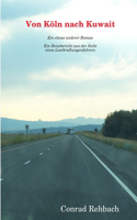 Von Köln nach Kuwait
