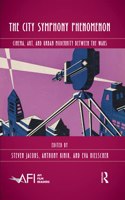 The City Symphony Phenomenon