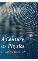 Century of Physics