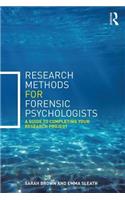 Research Methods for Forensic Psychologists: A guide to completing your research project