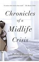 Chronicles of a Midlife Crisis: (English)