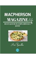 Macpherson Magazine Chef's - Receta Quiche de jamón, brócoli y queso