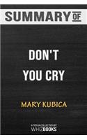 Summary of Don't You Cry